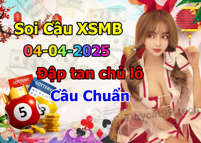 soi cầu xsmb 04-04-2025, soi cầu mb 04-04-2025, dự đoán xsmb 04 04 2025, btl mb 04/04/2025, dự đoán miền bắc 04-04-2025, chốt số mb 04/04/2025, soi cau mien bac 04 04 2025