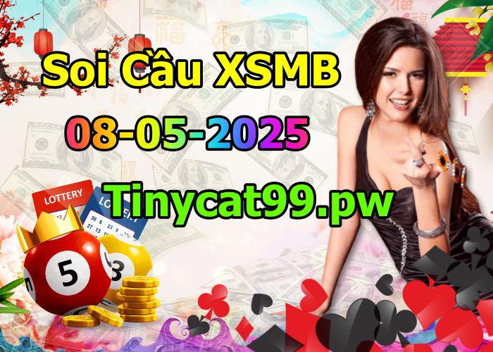 soi cầu xsmb 08/05/2025, soi cầu mb 08 05 2025, dự đoán xsmb 08-05-2025, btl mb 08 05 2025, dự đoán miền bắc 08/05/2025, chốt số mb 08 05 2025, soi cau mien bac 08-05-2025