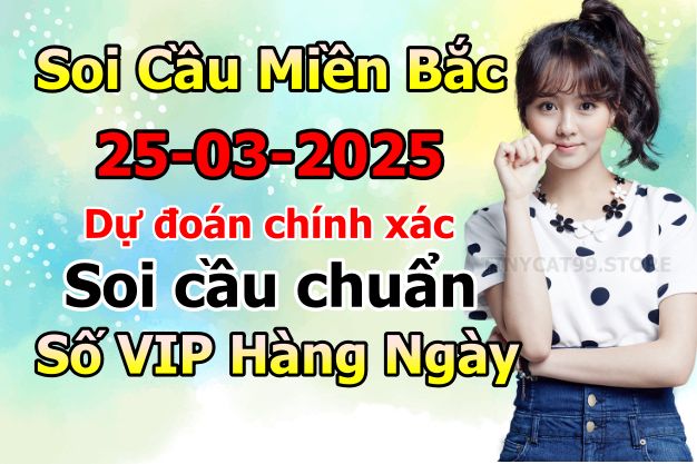 soi cầu xsmb 25/03/2025, soi cầu mb 25 03 2025, dự đoán xsmb 25-03-2025, btl mb 25 03 2025, dự đoán miền bắc 25/03/2025, chốt số mb 25 03 2025, soi cau mien bac 25-03-2025