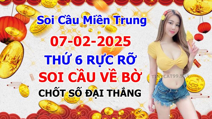soi cầu xsmt 07-02-2025, soi cầu mt 07-02-2025, dự đoán xsmt 07-02-2025, btl mt 07-02-2025, dự đoán miền trung 07-02-2025, chốt số mt 07-02-2025, soi cau mien trung 07 02 2025