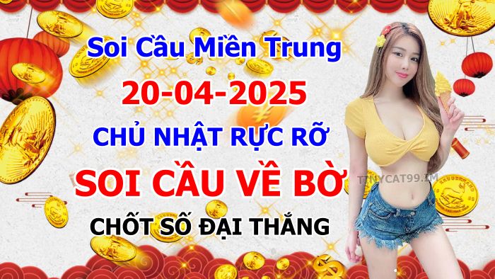 soi cầu xsmt 20-04-2025, soi cầu mt 20-04-2025, dự đoán xsmt 20-04-2025, btl mt 20-04-2025, dự đoán miền trung 20-04-2025, chốt số mt 20-04-2025, soi cau mien trung 20 04 2025